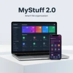 Read more about the article Mystuff 2.0: The Future of Smart Digital Organization