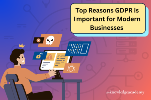 Top Reasons GDPR is Important for Modern Businesses